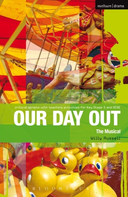 Our Day Out - Improving Standards in English through Drama at Key Stage 3 and GCSE