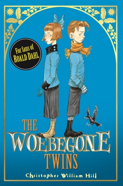 Tales from Schwartzgarten: The Woebegone Twins - Book 2