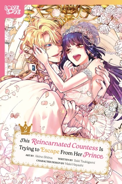 This Reincarnated Countess Is Trying to Escape From Her Prince, Volume 2