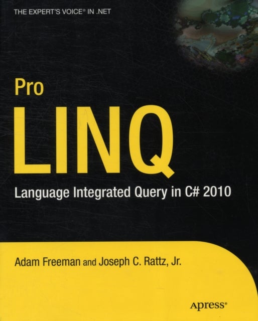 Pro LINQ - Language Integrated Query in C# 2010