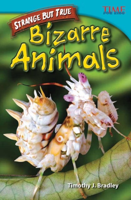 Strange but True - Bizarre Animals