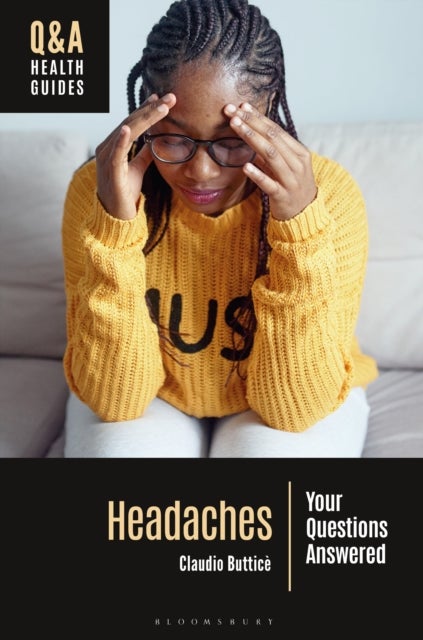 Headaches - Your Questions Answered