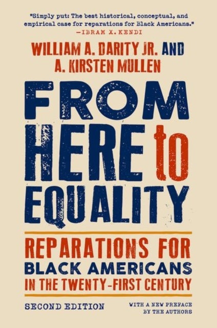 From Here to Equality, Second Edition - Reparations for Black Americans in the Twenty-First Century