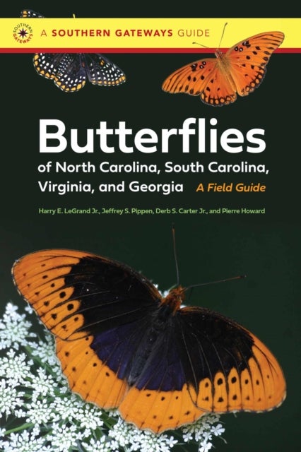 Butterflies of North Carolina, South Carolina, Virginia, and Georgia - A Field Guide