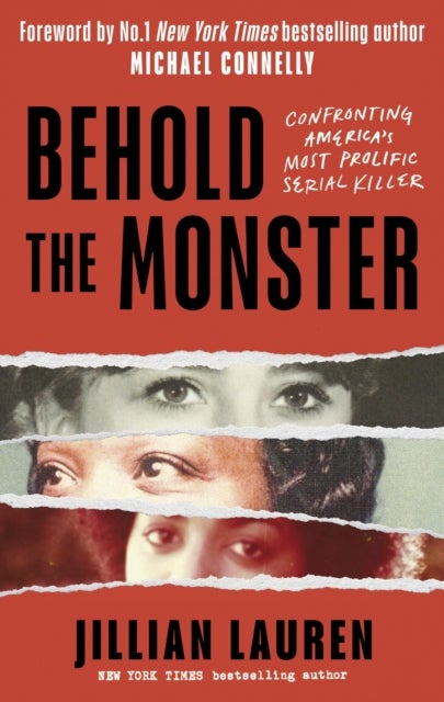 Behold the Monster - Confronting America's Most Prolific Serial Killer