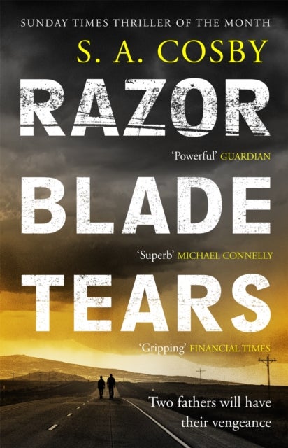Razorblade Tears - The Sunday Times Thriller of the Month