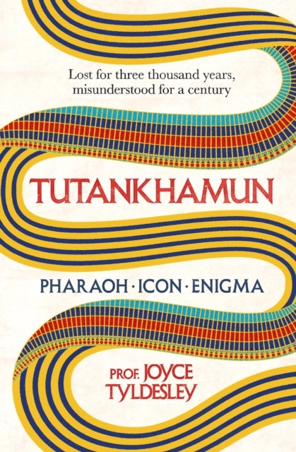 TUTANKHAMUN - 100 years after the discovery of his tomb leading Egyptologist Joyce Tyldesley unpicks the misunderstandings around the boy king's life, death and legacy