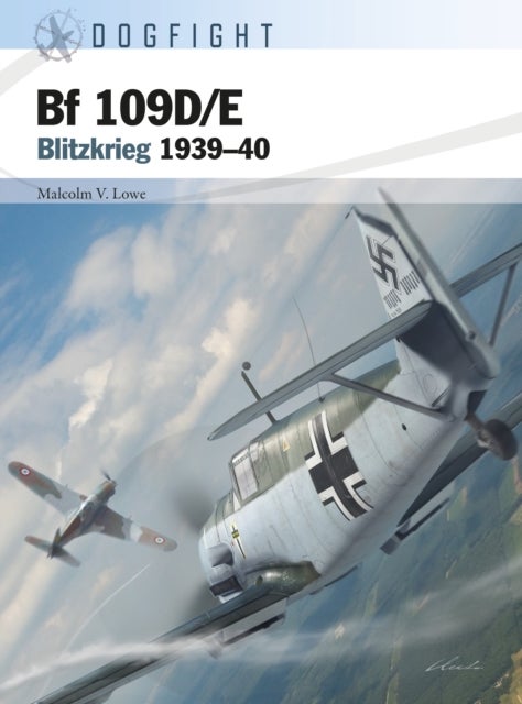 Bf 109D/E - Blitzkrieg 1939–40