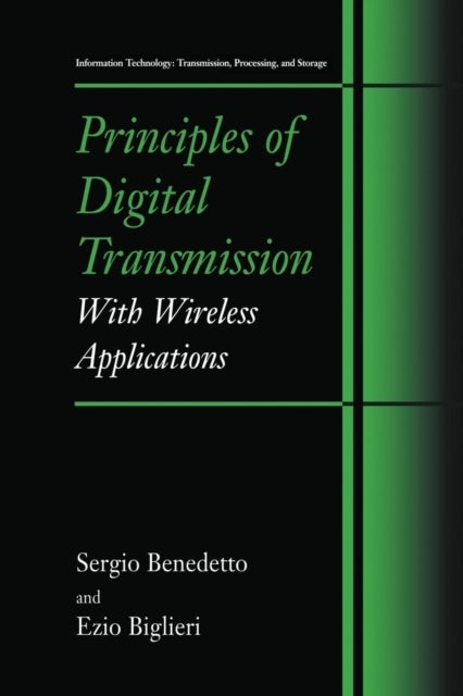 Principles of Digital Transmission - With Wireless Applications