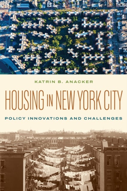 Housing in New York City - Policy Innovations and Challenges