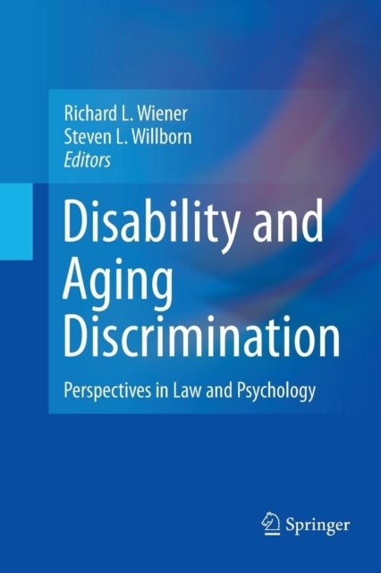 Disability and Aging Discrimination - Perspectives in Law and Psychology