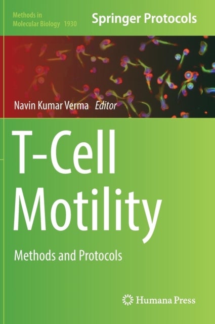 T-Cell Motility - Methods and Protocols