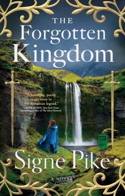 The Forgotten Kingdom - A Novel