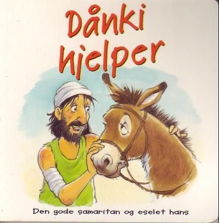 Dånki hjelper - den gode samaritan og eselet hans