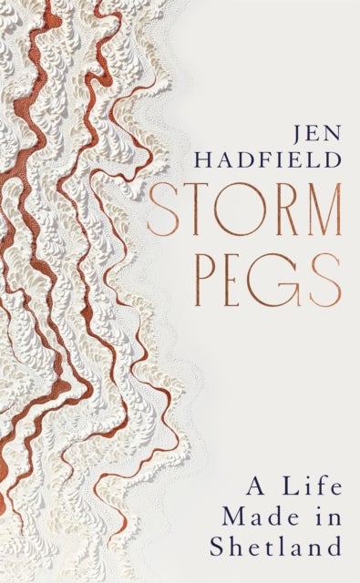 Storm Pegs - A Life Made in Shetland