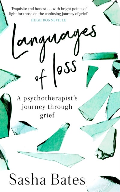 Languages of Loss - A psychotherapist's journey through grief