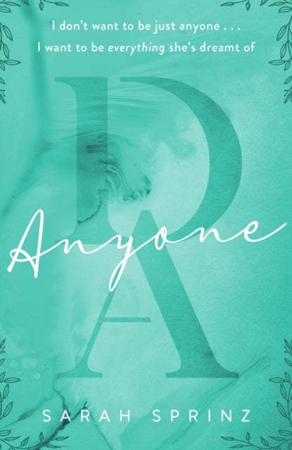 Anyone - a friends-to-lovers romance set in the Scottish Highlands