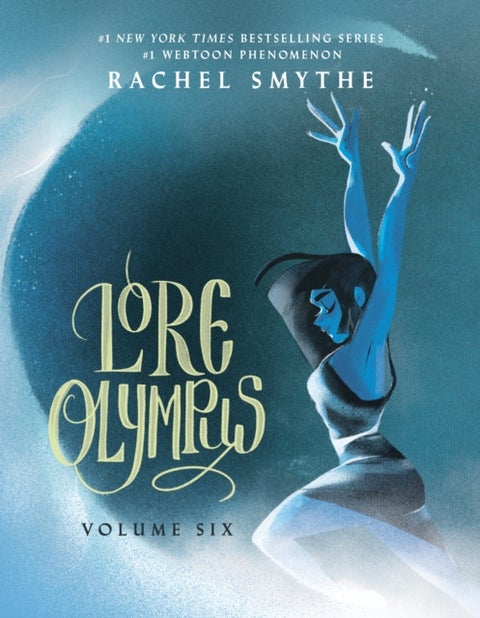 Lore Olympus: Volume Six: UK Edition - The multi-award winning Sunday Times bestselling Webtoon series