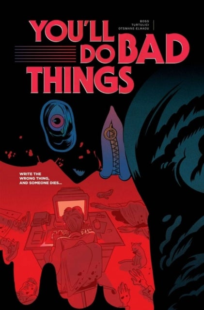 You'll Do Bad Things