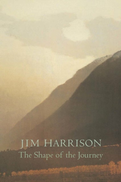 The Shape of the Journey - New & Collected Poems