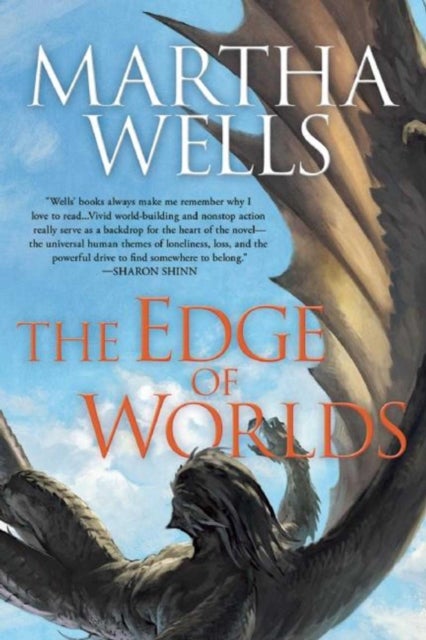 The Edge of Worlds - Volume Four of the Books of the Raksura
