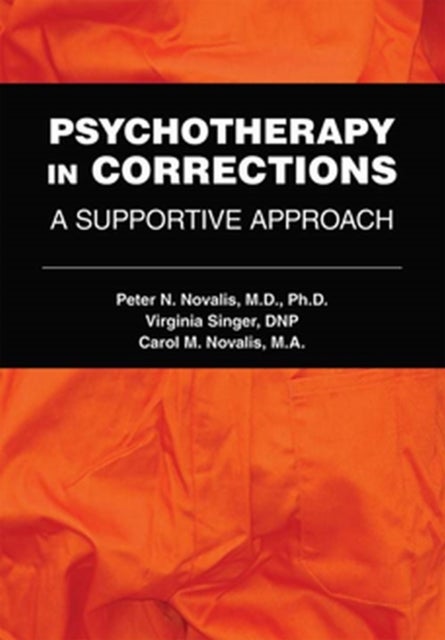 Psychotherapy in Corrections - A Supportive Approach