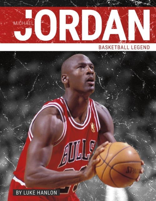 Michael Jordan - Basketball Legend