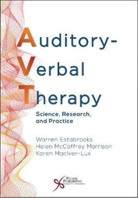 Auditory-Verbal Therapy - Science, Research, and Practice
