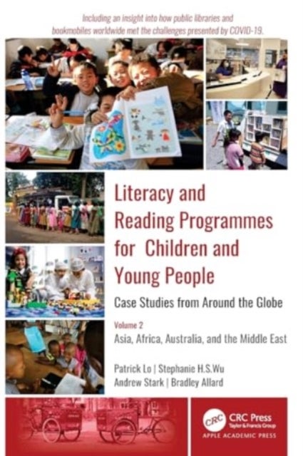 Literacy and Reading Programmes for Children and Young People: Case Studies from Around the Globe - Volume 2: Asia, Africa, Australia, and the Middle East