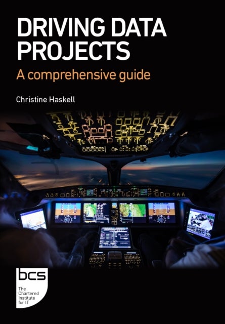 Driving Data Projects - A comprehensive guide