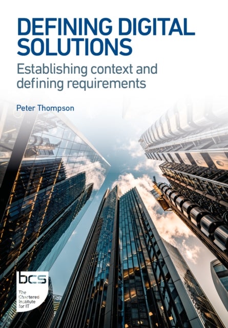 Defining Digital Solutions - Establishing context and defining requirements