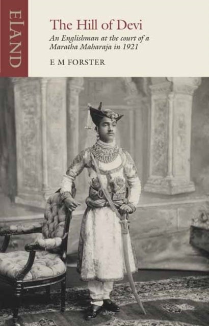 The Hill of Devi - An Englishman serving at the Court of a Maharaja