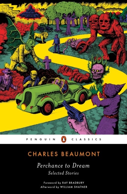 Perchance to Dream - Selected Stories