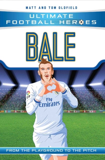 Ultimate Football Heroes: Bale (Wing Wizards)