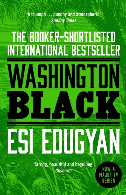 Washington Black - The Booker-shortlisted International Bestseller