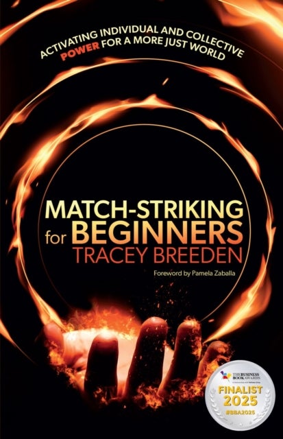 Match-Striking for Beginners - Activating individual and collective power for a more just world