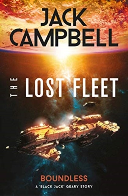 The Lost Fleet: Outlands - Boundless - Boundless