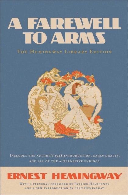 Farewell to Arms - The Hemingway Library Edition