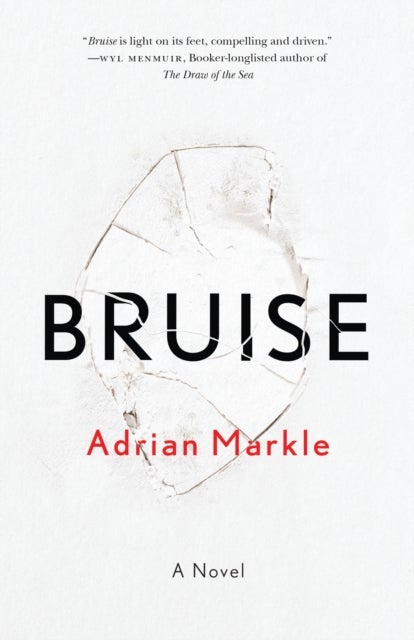 Bruise - A Novel