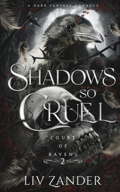 Shadows so Cruel - A Dark Fantasy Romance