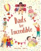 Dads Are Incredible