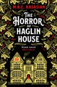 The Horror of Haglin House