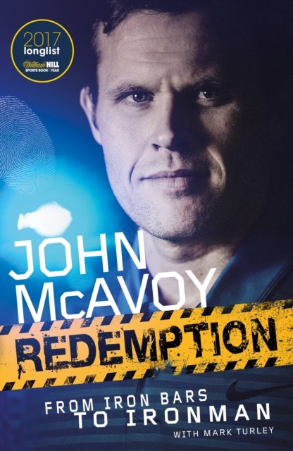 Redemption - From Iron Bars to Ironman