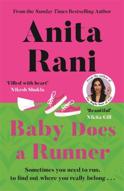 Baby Does a Runner - The heartfelt and uplifting debut novel from the Sunday Times bestselling author, Anita Rani