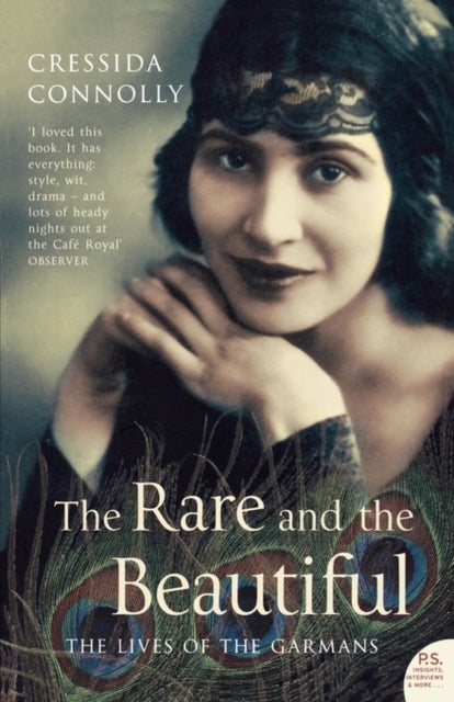 The Rare and the Beautiful - The Lives of the Garmans
