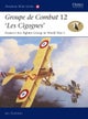 Groupe de Combat 12, 'Les Cigognes'