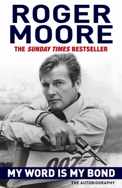 My Word is My Bond - The Autobiography
