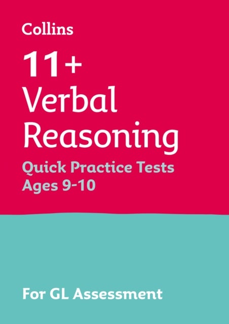 11+ Verbal Reasoning Quick Practice Tests Age 9-10 (Year 5) - For the 2026 Gl Assessment Tests