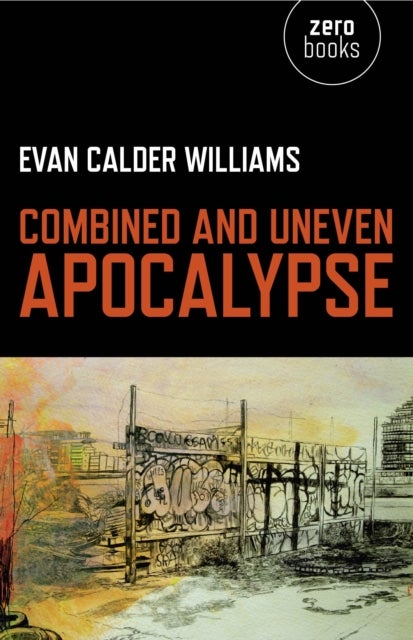 Combined and Uneven Apocalypse ¿ Luciferian Marxism