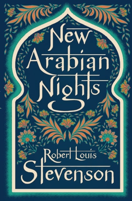 New Arabian Nights - Annotated Edition